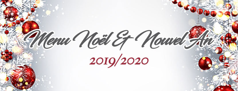 Il est là ! Découvrez notre menu traiteur pour Noël et Nouvel An 2019-2020 !